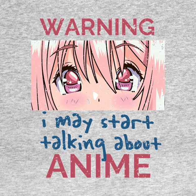 Warning, I May Start Talking About Anime by simplecreatives